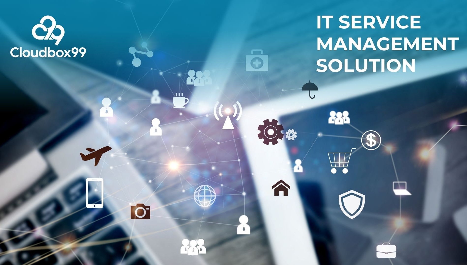 IT Service Management Solution - Cloudbox99